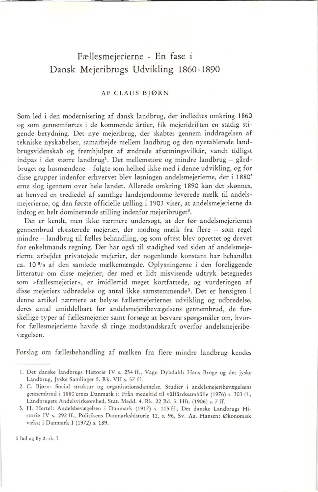 Fællesmejerierne - En Fase I Dansk Mejeribrugs Udvikling 1860-1890