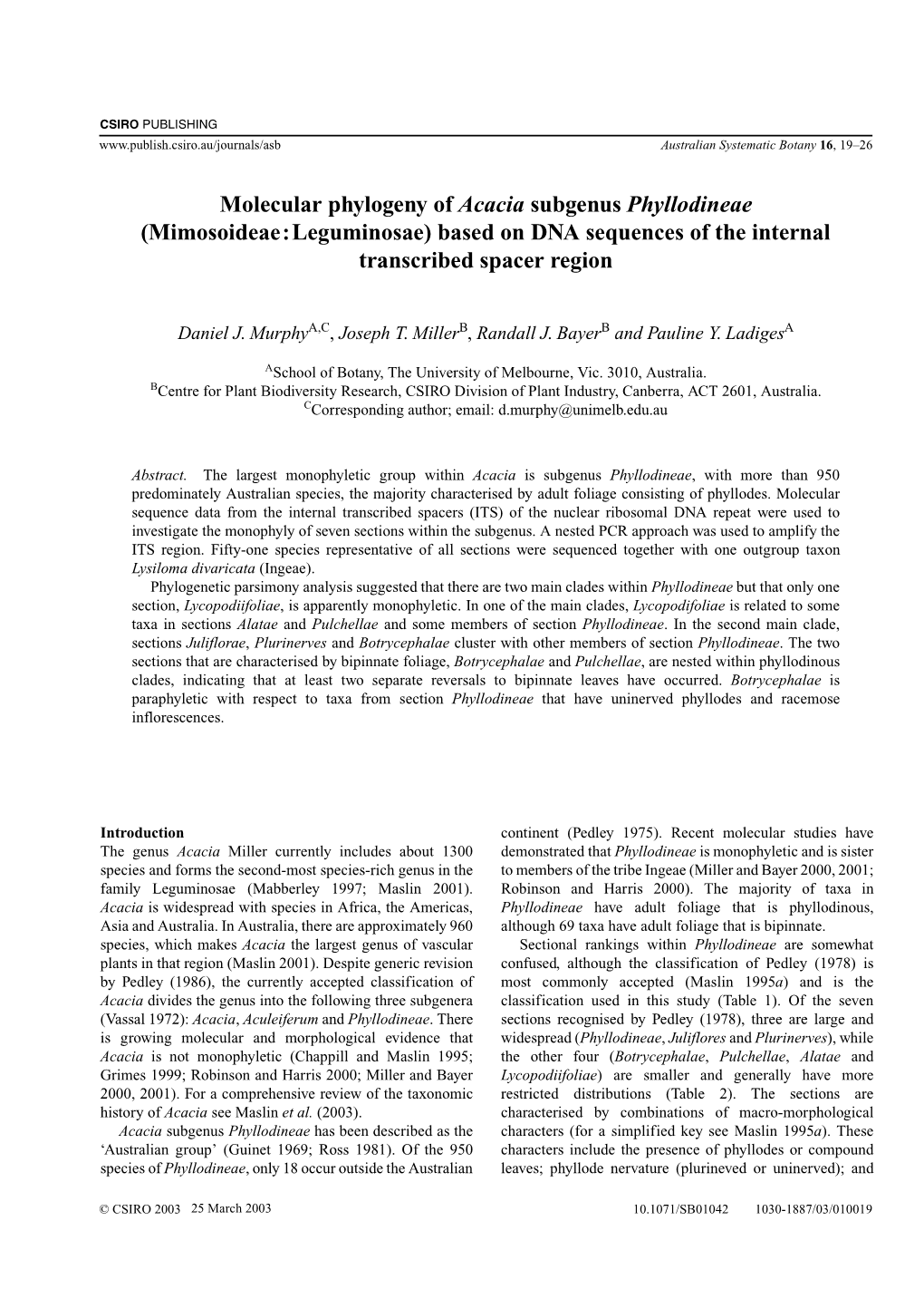 Molecular Phylogeny of Acacia Subgenus Phyllodineae (Mimosoideae:Leguminosae) Based on DNA Sequences of the Internal Transcribed Spacer Region