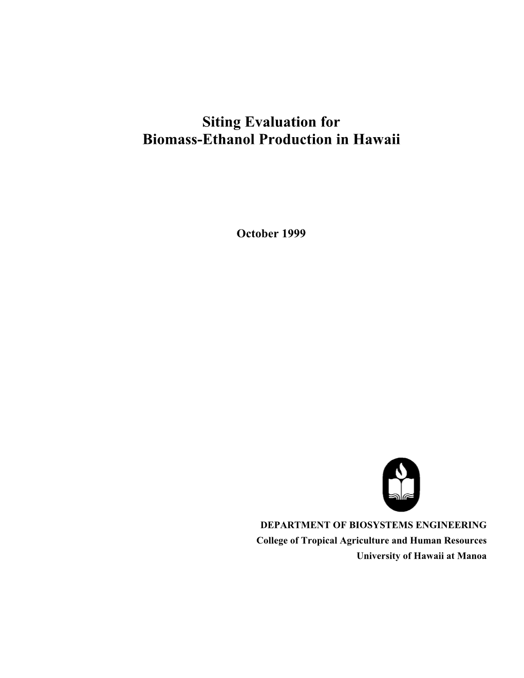 Siting Evaluation for Biomass-Ethanol Production in Hawaii