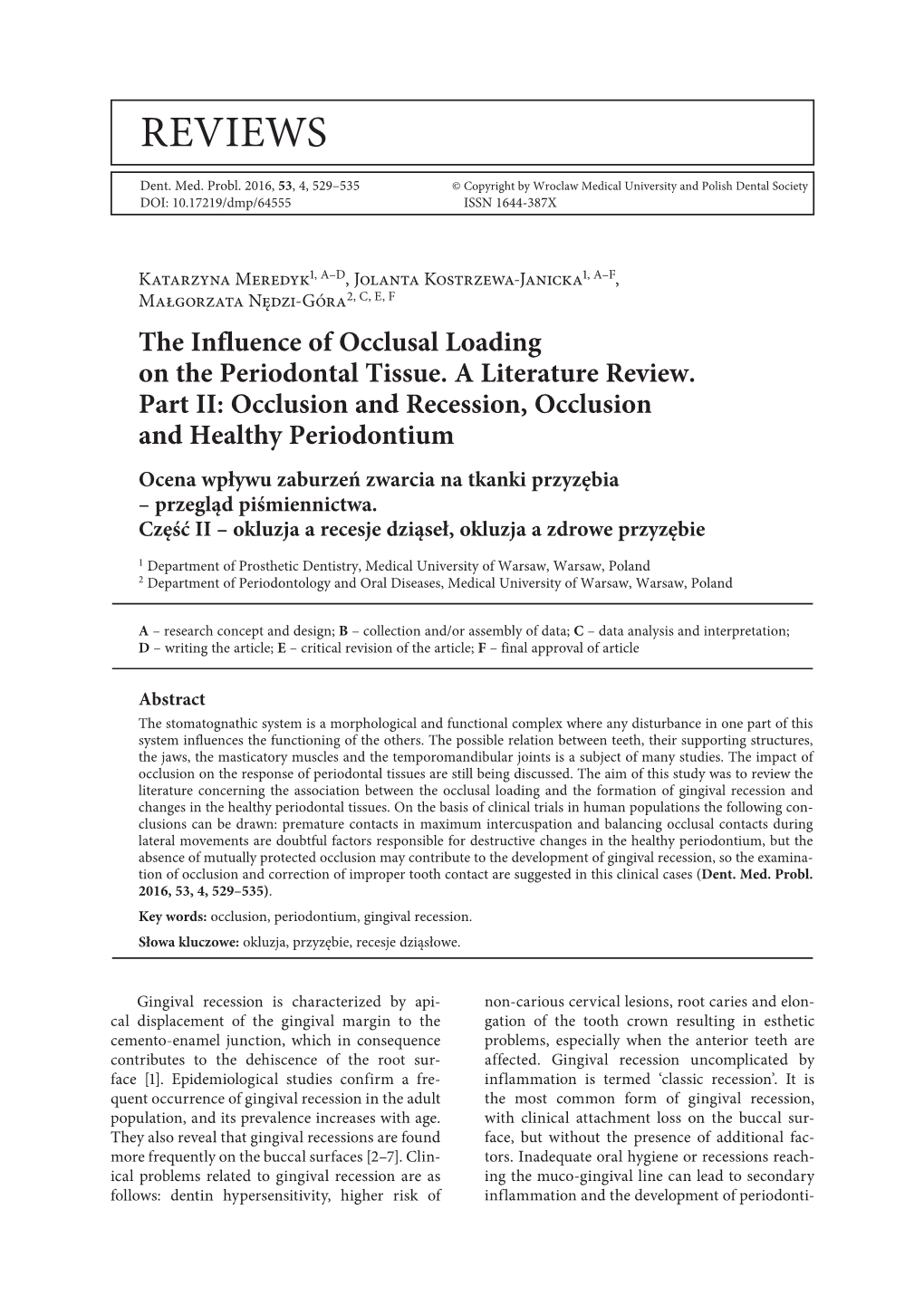 The Influence of Occlusal Loading on the Periodontal Tissue. a Literature Review
