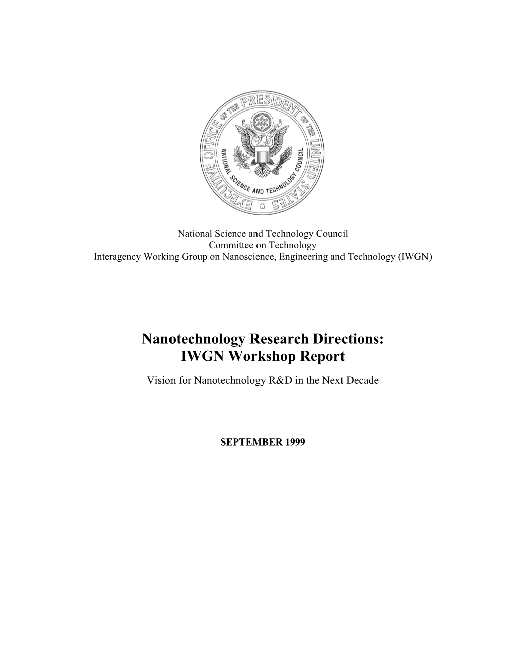 Nanotechnology Research Directions: IWGN Workshop Report