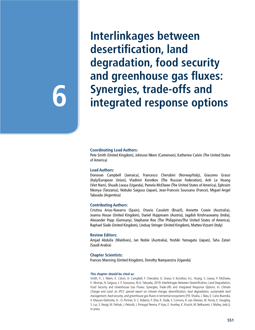 Interlinkages Between Desertification, Land Degradation, Food Security and Greenhouse Gas Fluxes: Synergies, Trade-Offs and SPM6 Integrated Response Options