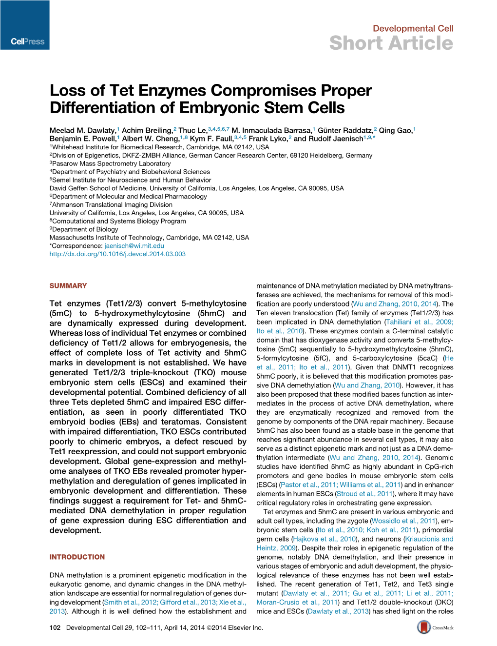 Loss of Tet Enzymes Compromises Proper Differentiation of Embryonic Stem Cells