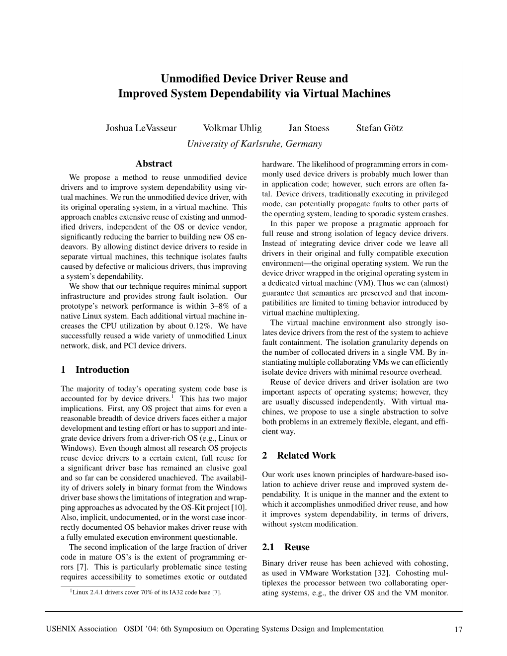 Unmodified Device Driver Reuse and Improved System Dependability Via