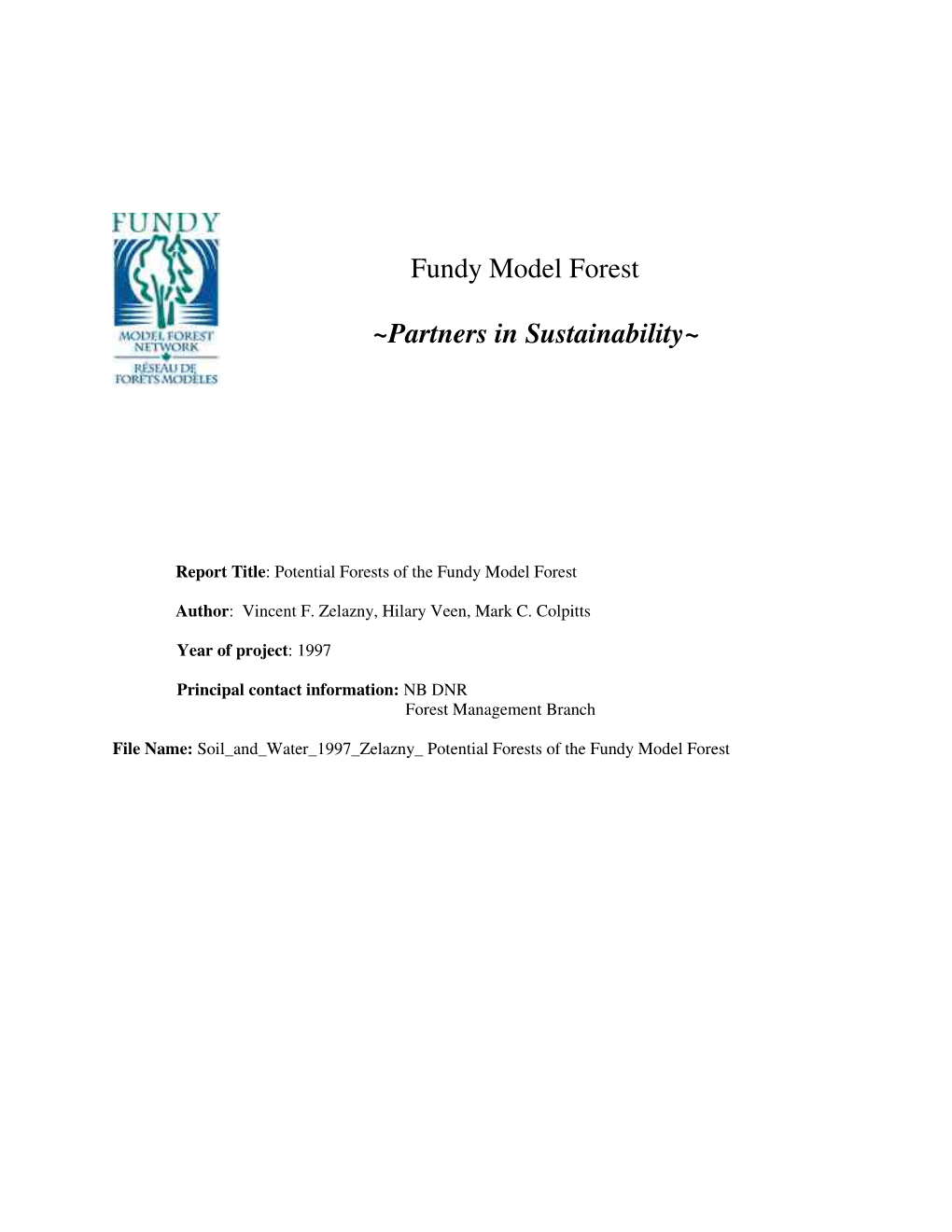 Potential Forests of the Fundy Model Forest