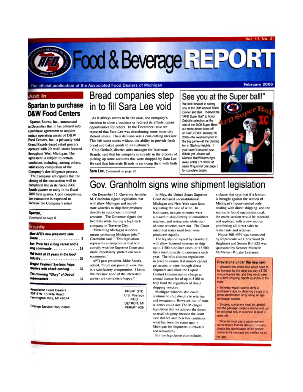 Bread Companies Step in to Fill Sara Lee Void Signs Wine Shipment Legislation Gov. Granholm