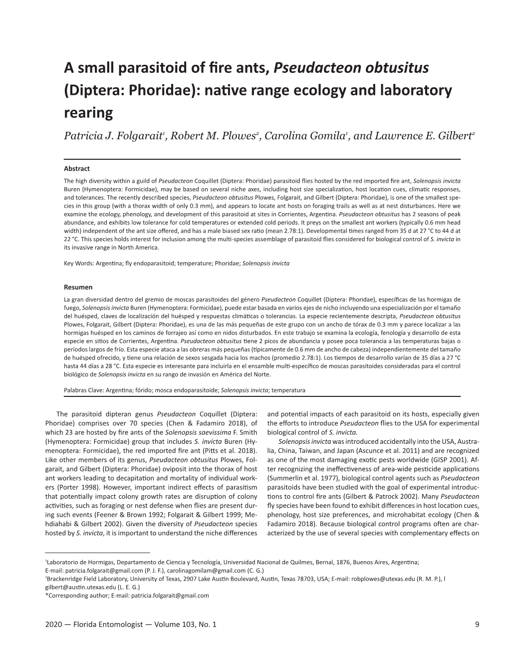 A Small Parasitoid of Fire Ants, Pseudacteon Obtusitus (Diptera: Phoridae): Native Range Ecology and Laboratory Rearing