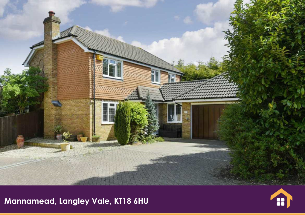 Mannamead, Langley Vale, KT18 6HU Guide Price £715,000 Freehold