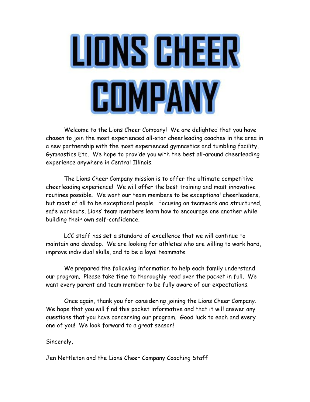 Welcome to the Lions Cheer Company! We Are Delighted That You Have Chosen to Join The