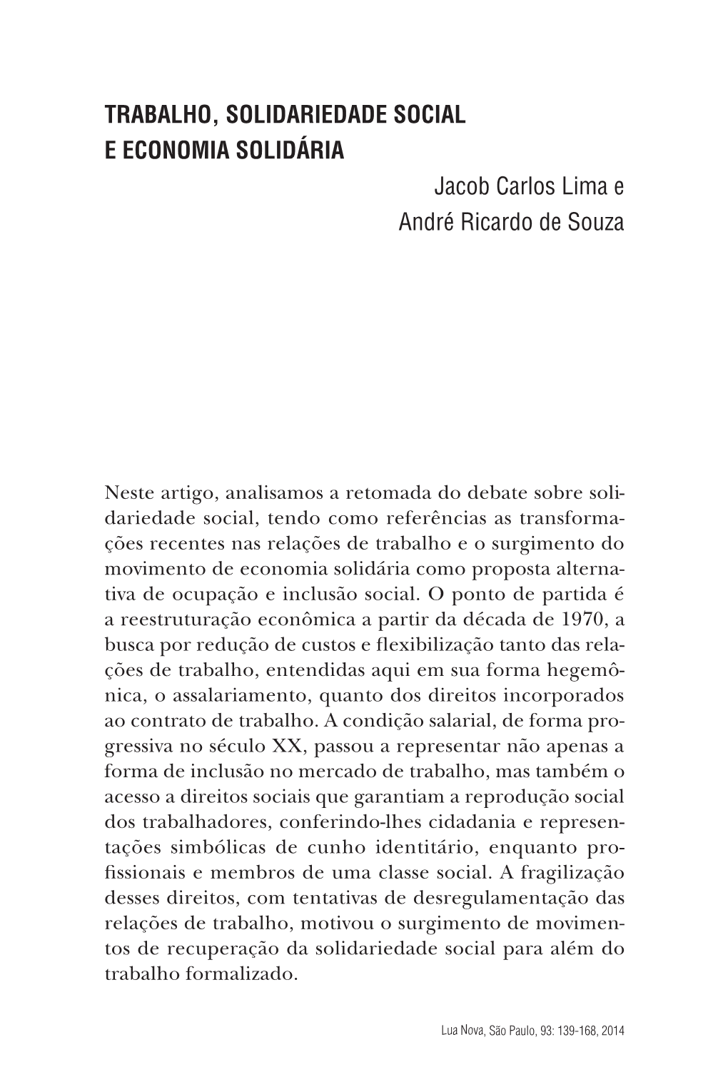 TRABALHO, SOLIDARIEDADE SOCIAL E ECONOMIA SOLIDÁRIA Jacob Carlos Lima E André Ricardo De Souza