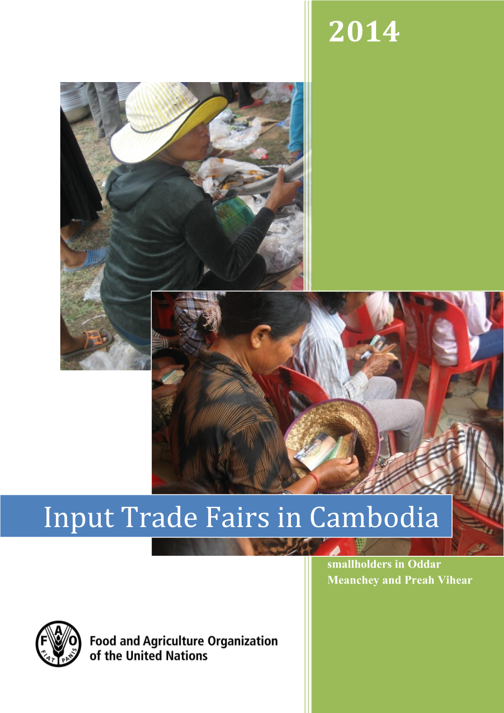 Input Trade Fairs in Cambodia. Smallholder in Oddar Meanchey