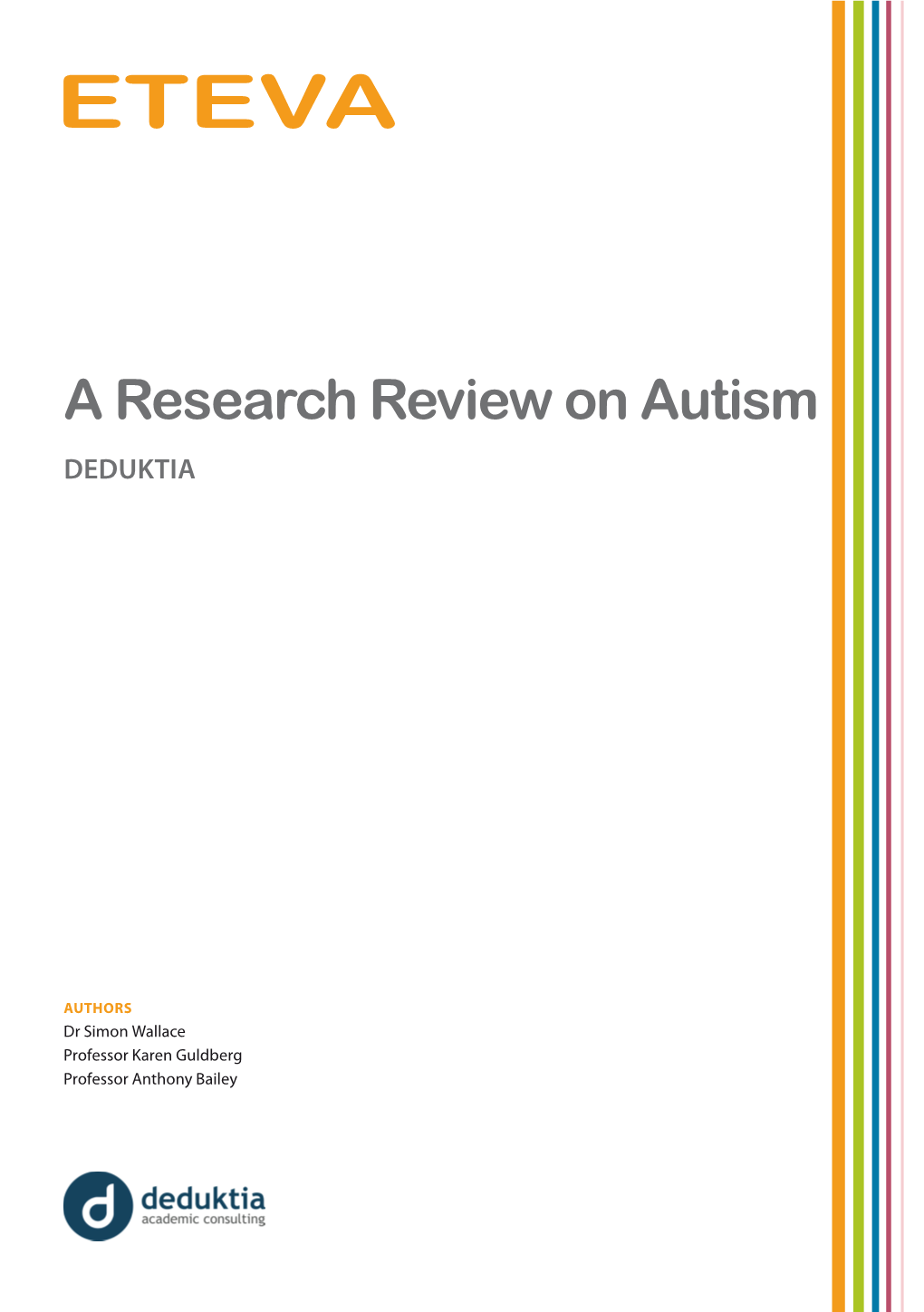 A Research Review on Autism DEDUKTIA