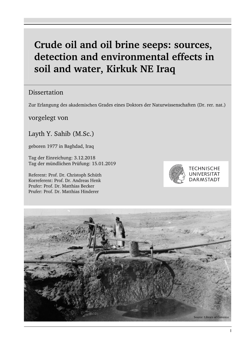 Crude Oil and Oil Brine Seeps: Sources, Detection and Environmental Effects in Soil and Water, Kirkuk NE Iraq