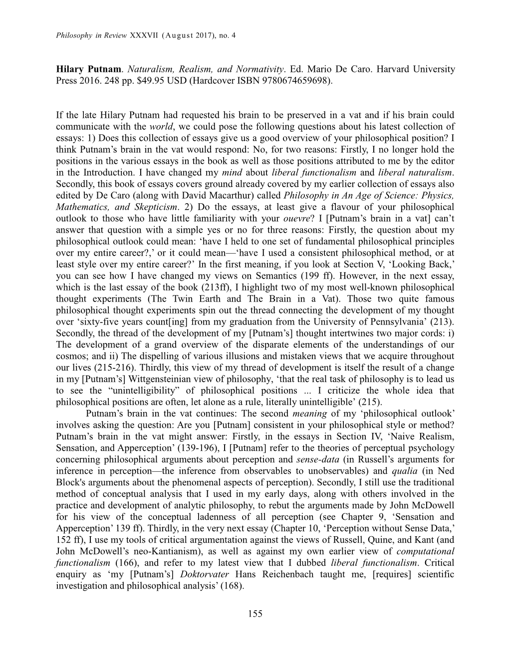 Hilary Putnam. Naturalism, Realism, and Normativity. Ed. Mario De Caro