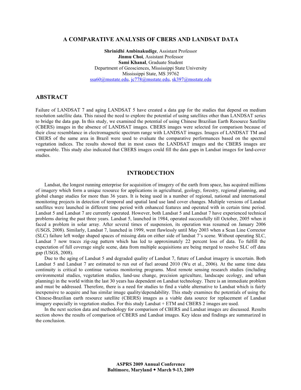 A Comparative Analysis of Cbers and Landsat Data