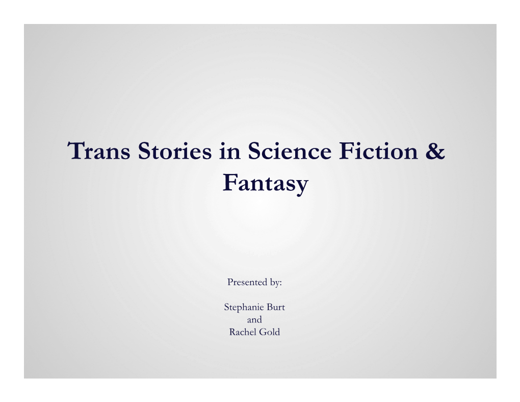 Trans Stories in Science Fiction & Fantasy