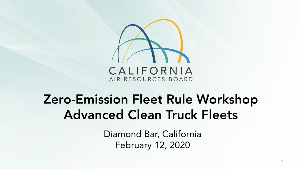 Zero-Emission Fleet Rule Workshop Presentation 2020/02/12