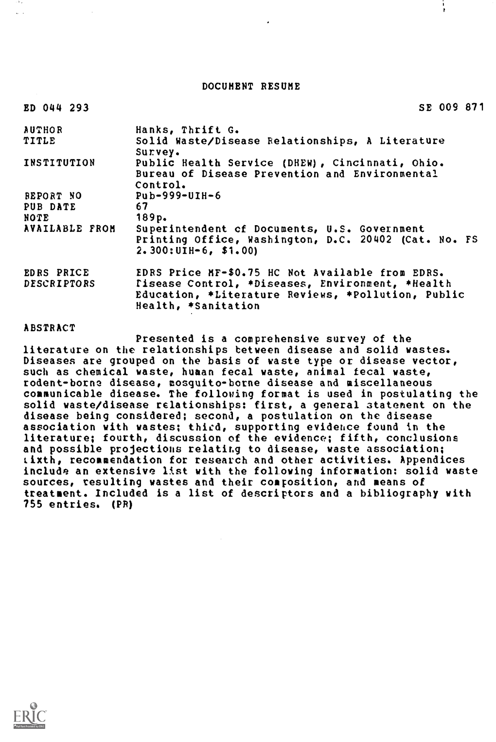 Solid Waste/Disease Relationships, a Literature Survey. INSTITUTION Public Health Service (DHEW), Cincinnati, Ohio