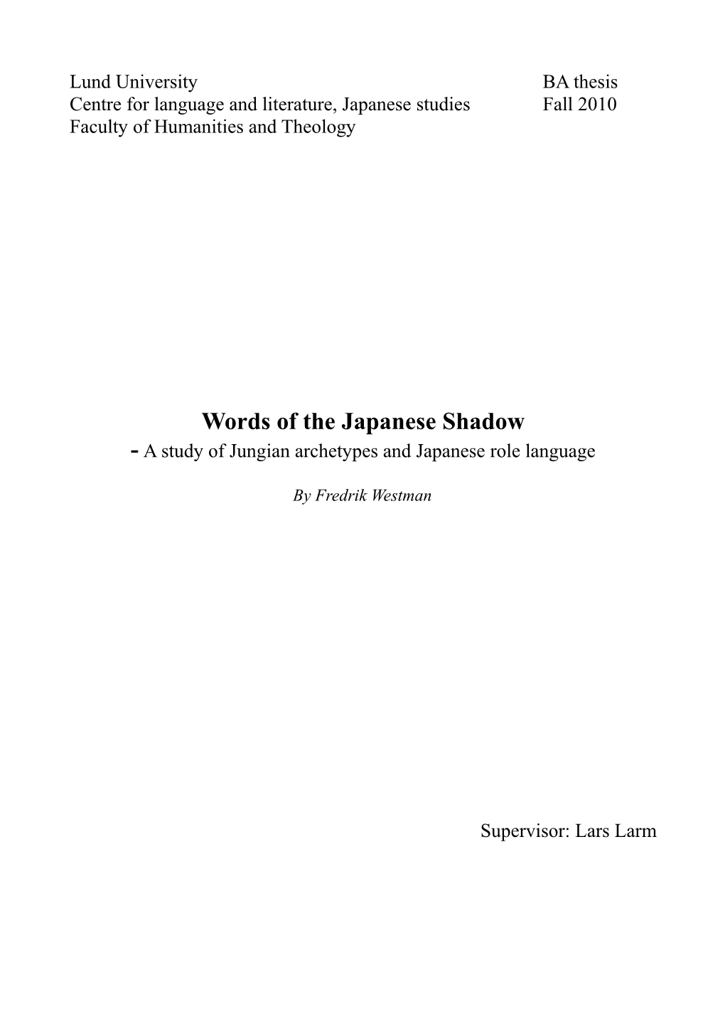 Words of the Japanese Shadow - a Study of Jungian Archetypes and Japanese Role Language