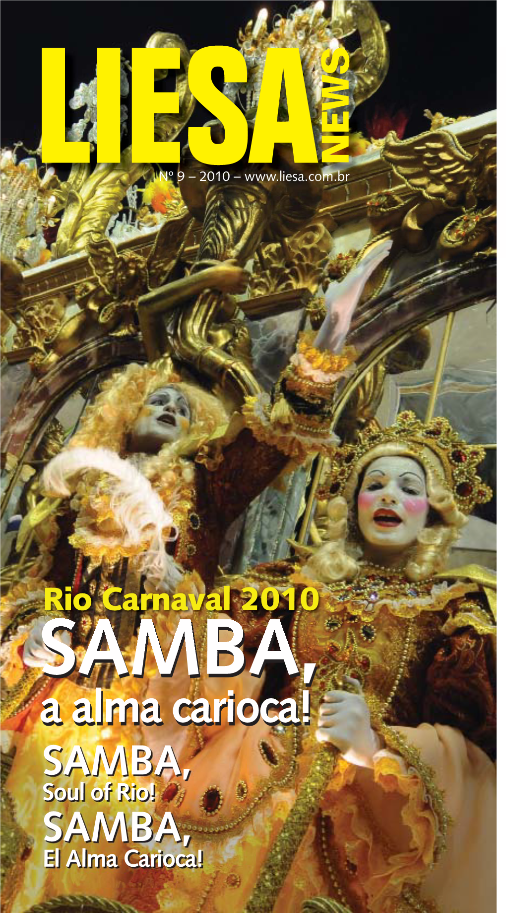 A Alma Carioca! Soleil” - Detalhe SAMBA, Do Abre-Alas Soul of Rio! SAMBA, Da Grande Rio