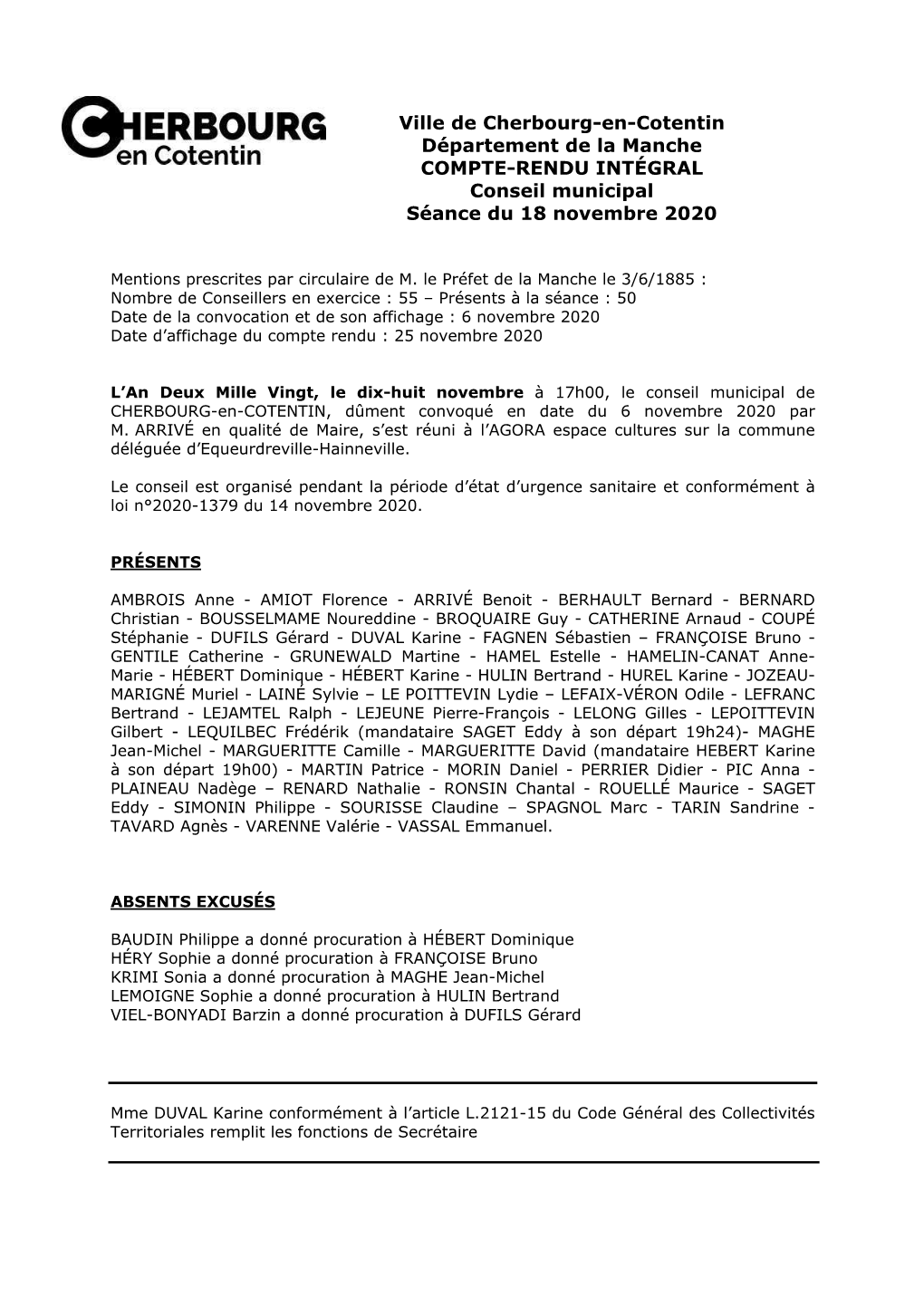 Ville De Cherbourg-En-Cotentin Département De La Manche COMPTE-RENDU INTÉGRAL Conseil Municipal Séance Du 18 Novembre 2020