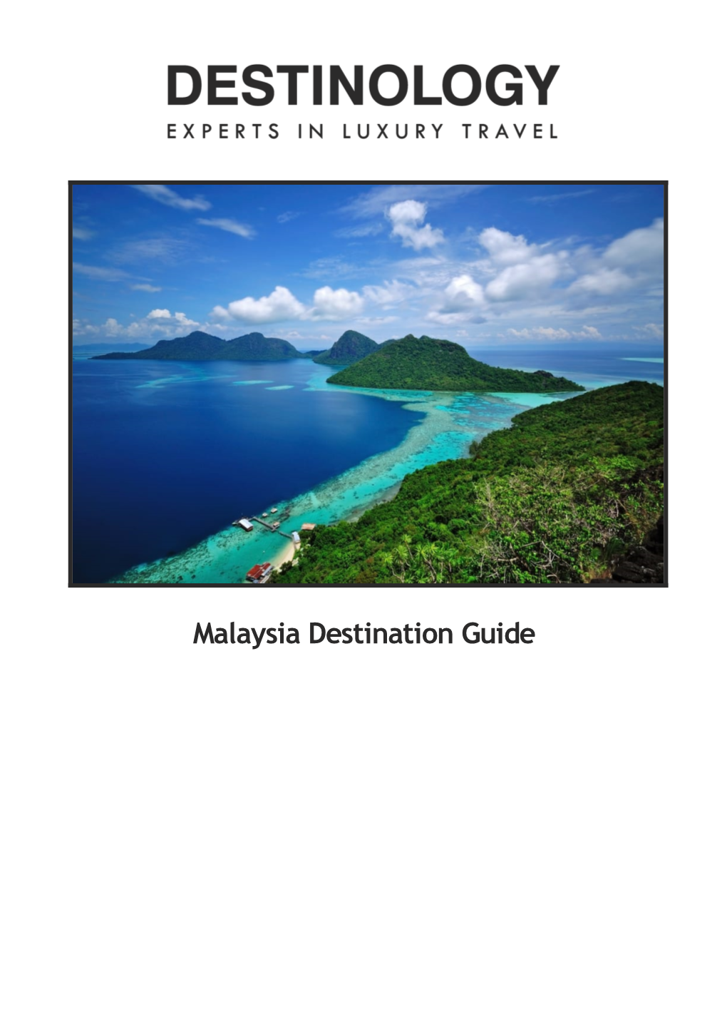 Malaysia Destination Guide