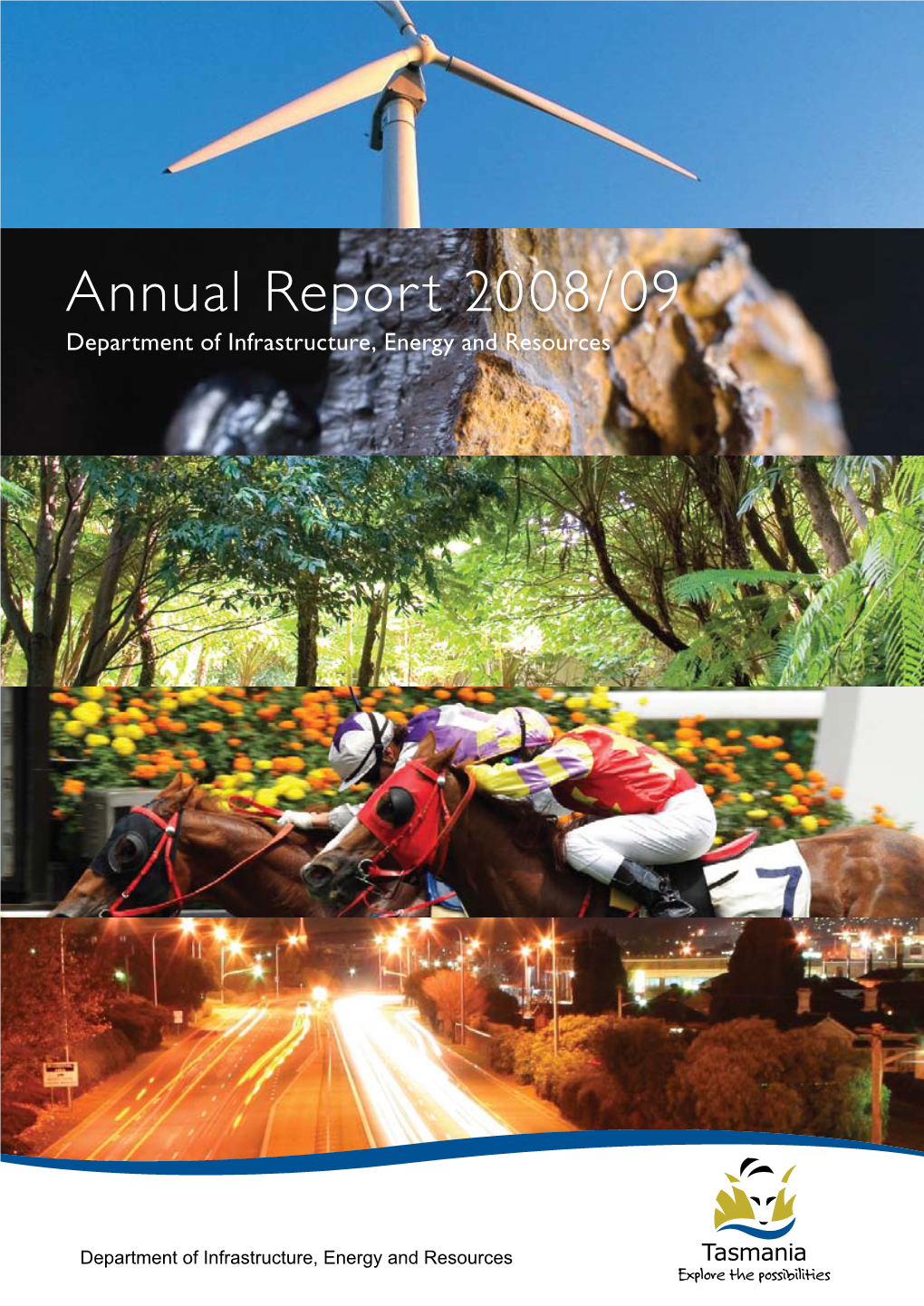 Annual Report 2008/09 Department of Infrastructure, Energy and Resources