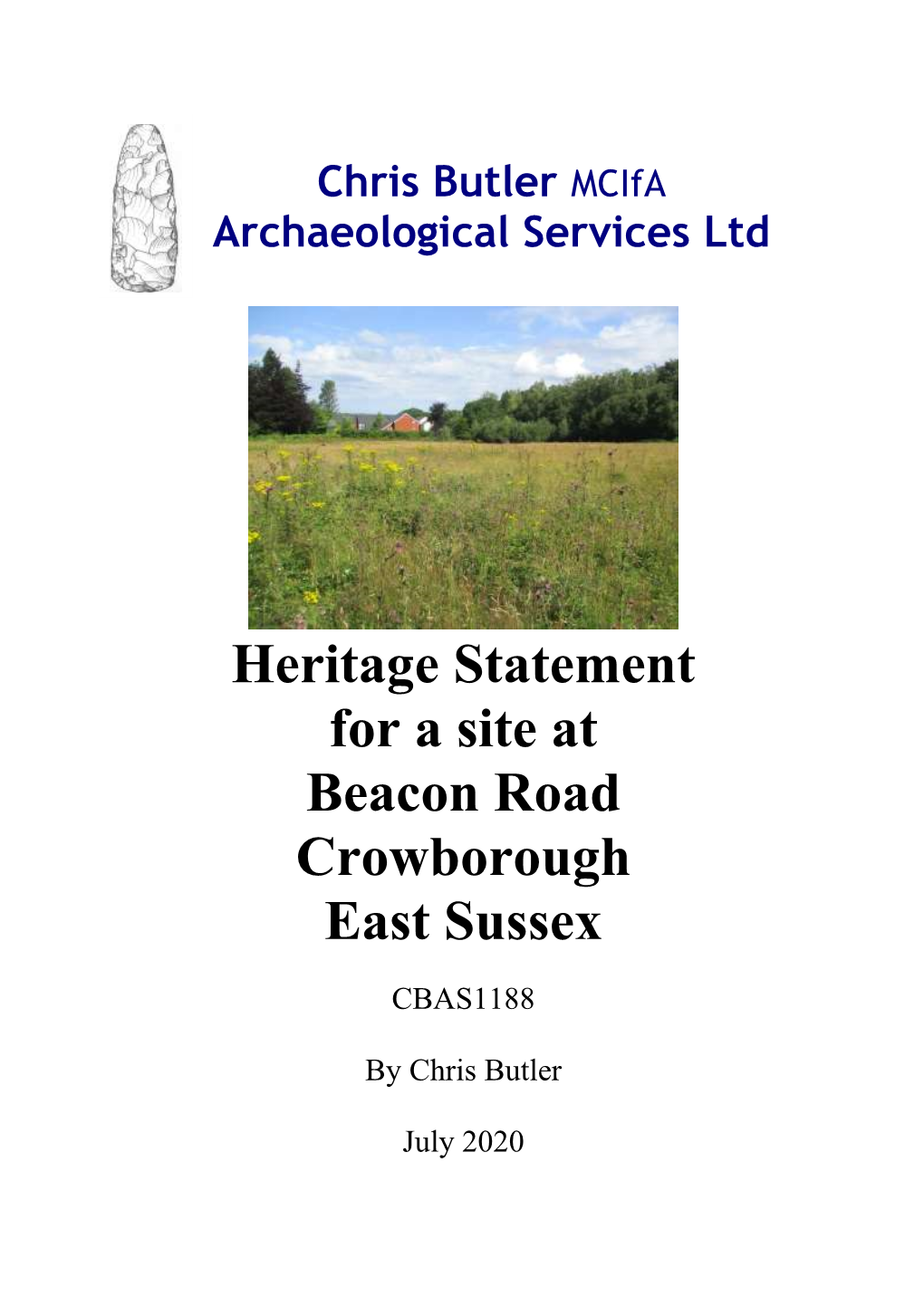 Heritage Statement for a Site at Beacon Road Crowborough East Sussex