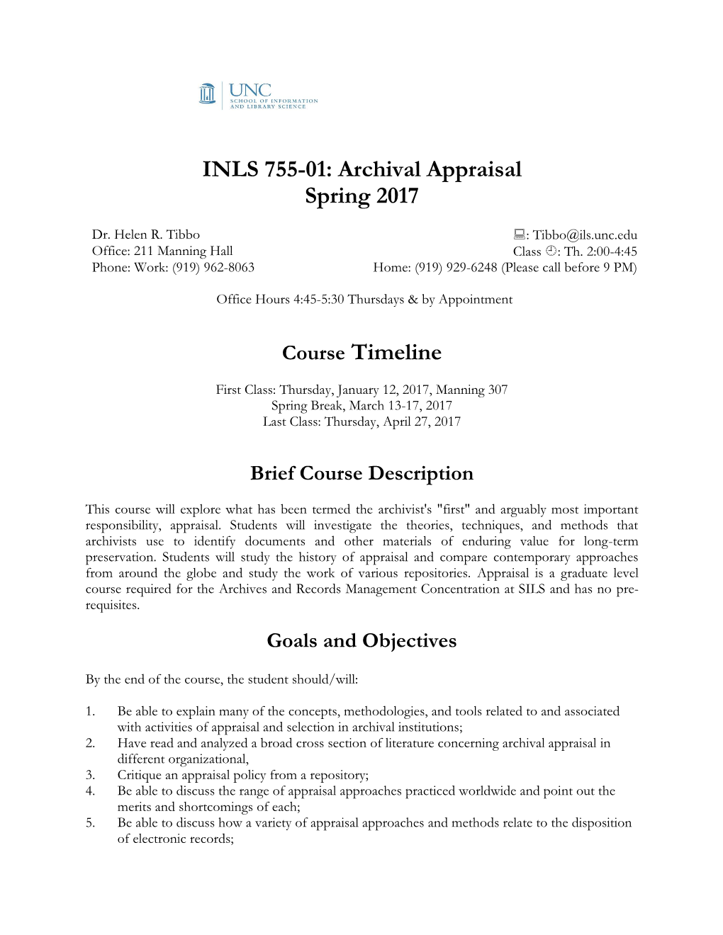 INLS 755-01: Archival Appraisal Spring 2017 Course Timeline