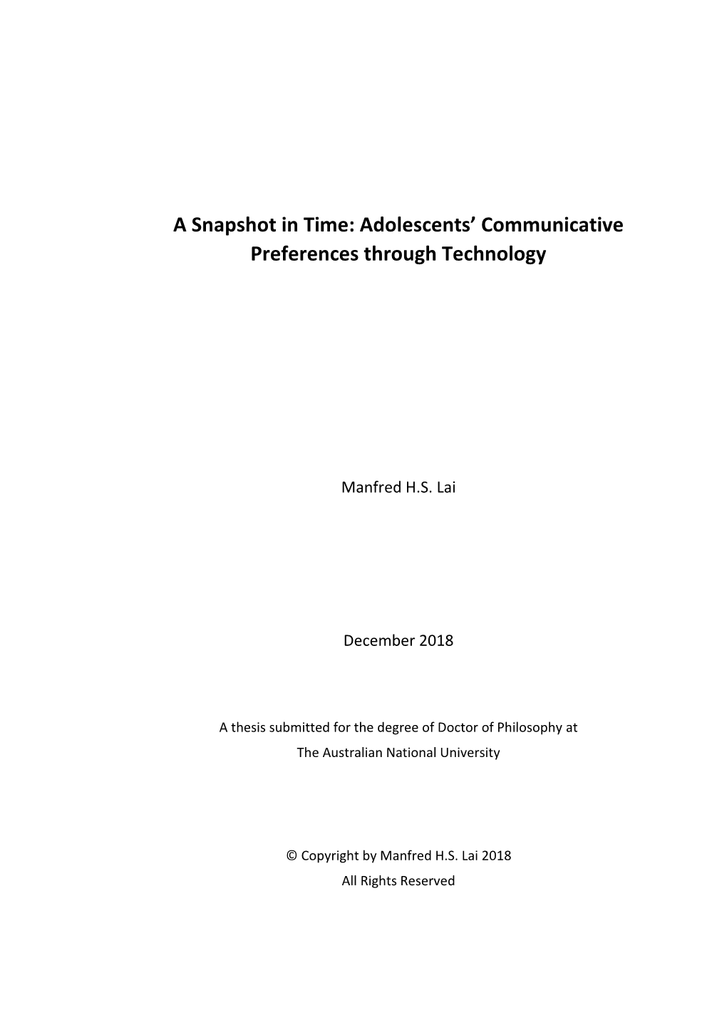 A Snapshot in Time: Adolescents' Communicative Preferences Through Technology