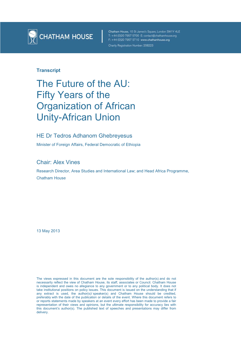 The Future of the AU: Fifty Years of the Organization of African Unity-African Union