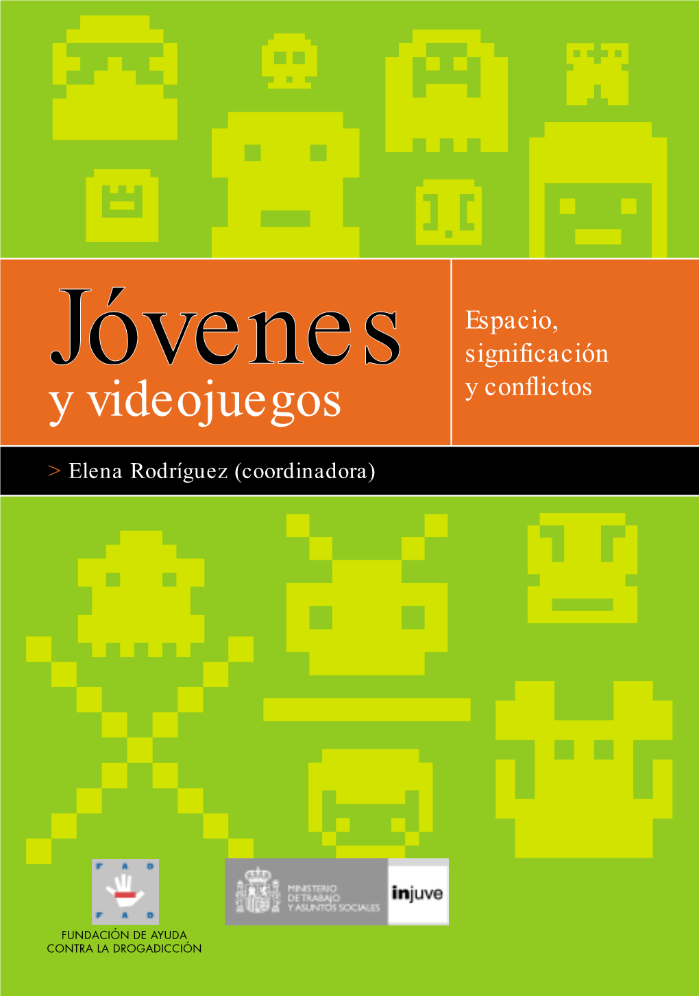 Jóvenes Significación Y Videojuegos Y Conflictos