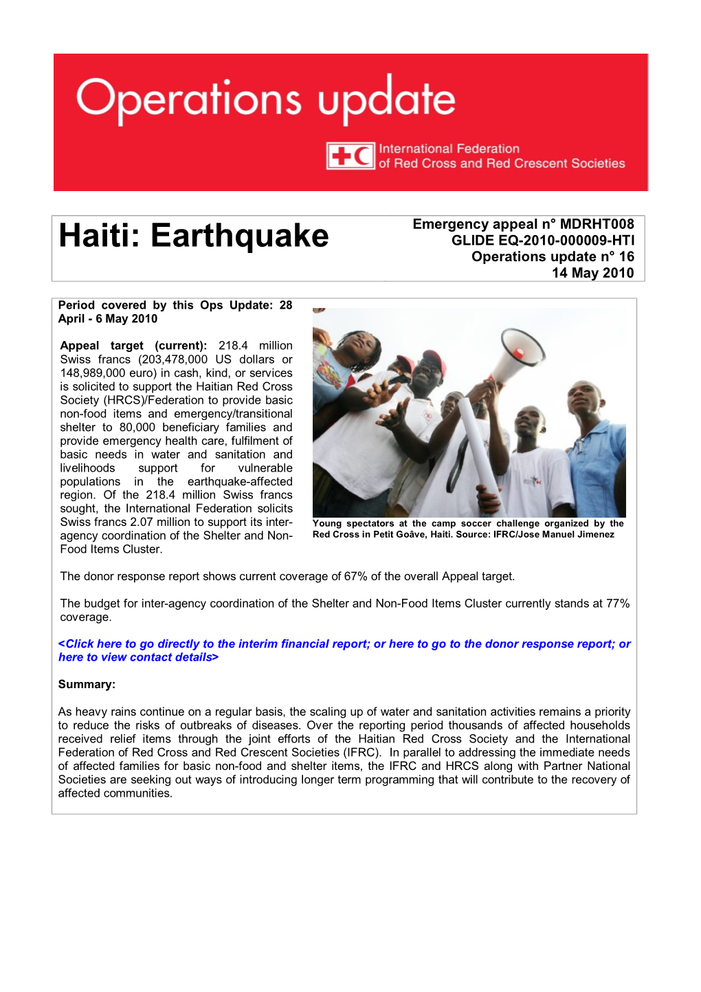 Haiti: Earthquake GLIDE EQ-2010-000009-HTI Operations Update N° 16 14 May 2010