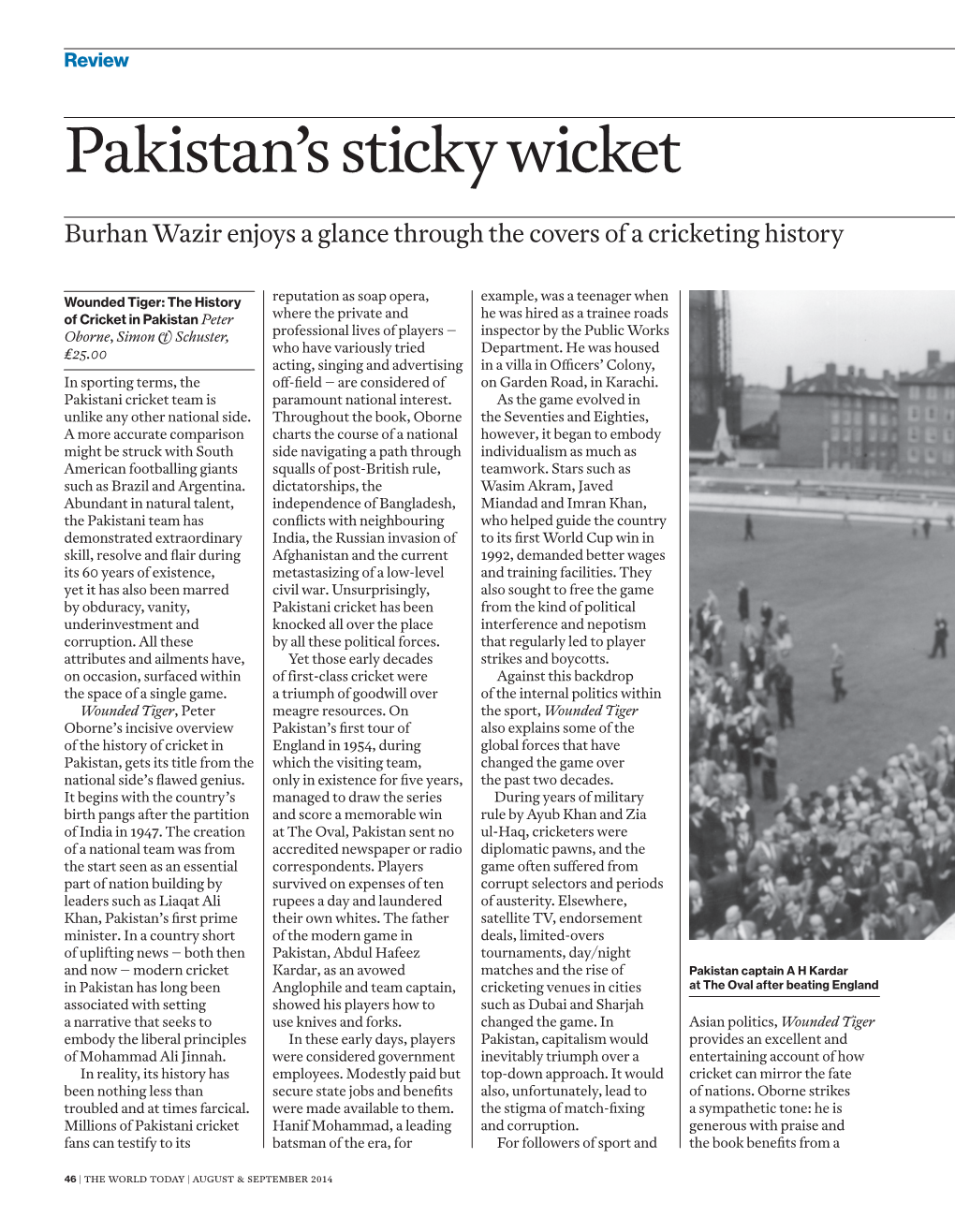 Wounded Tiger the History of Cricket in Pakistan