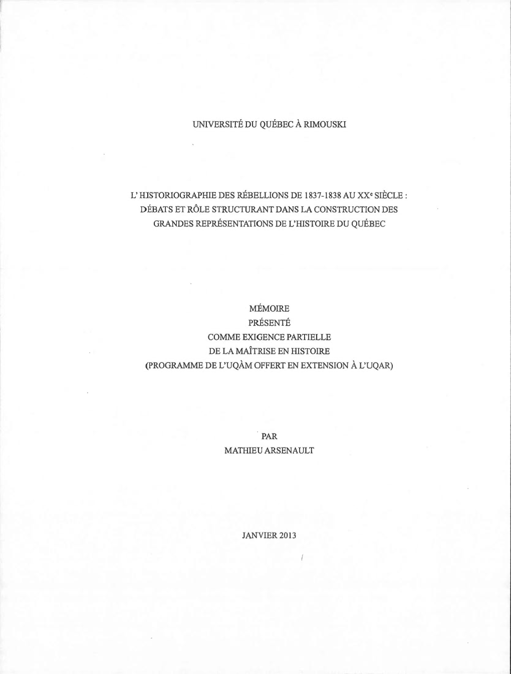 L'historiographie Des Rébellions De 1837-1838 Au Xxe Siècle