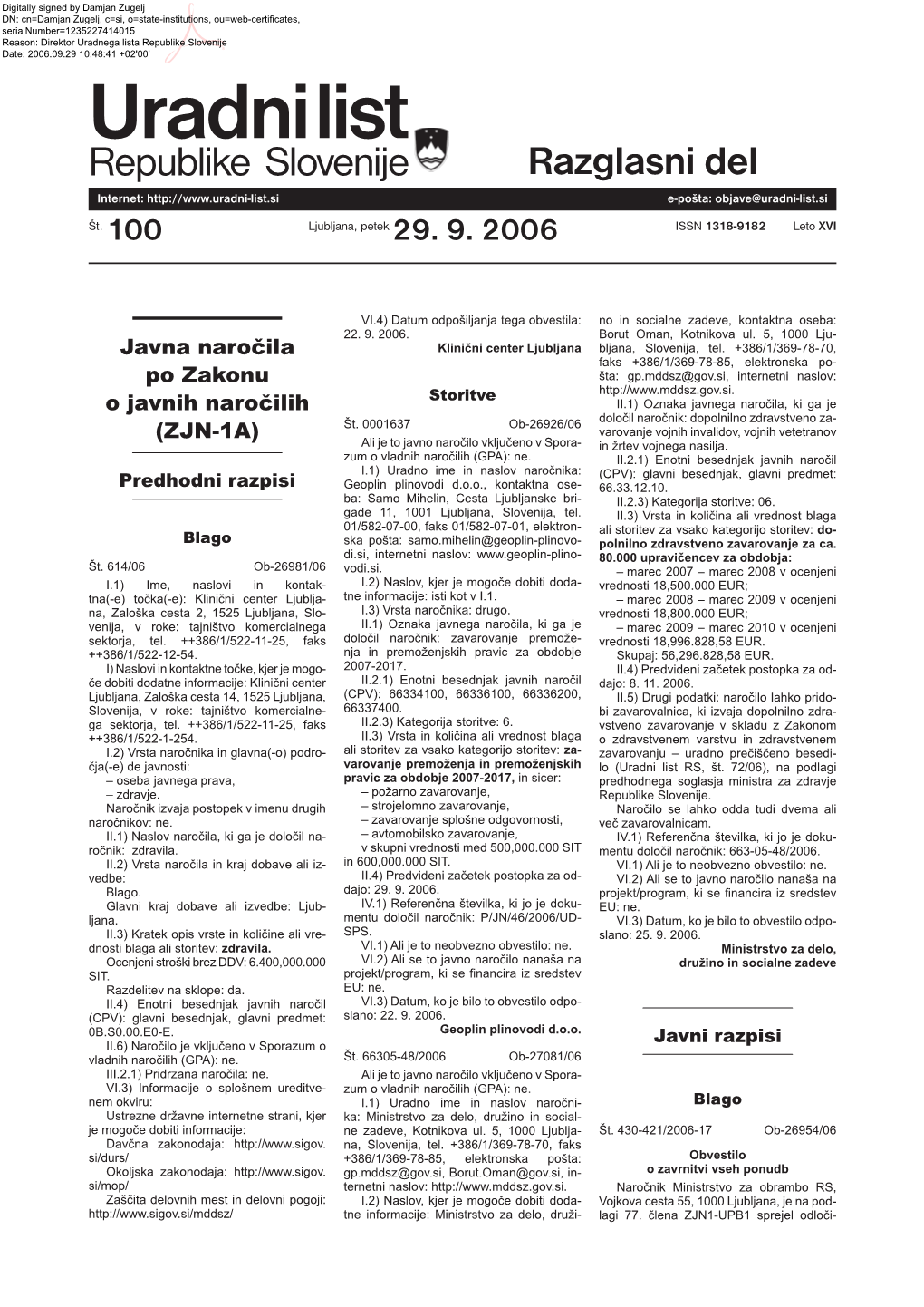 100/2006, Razglasni