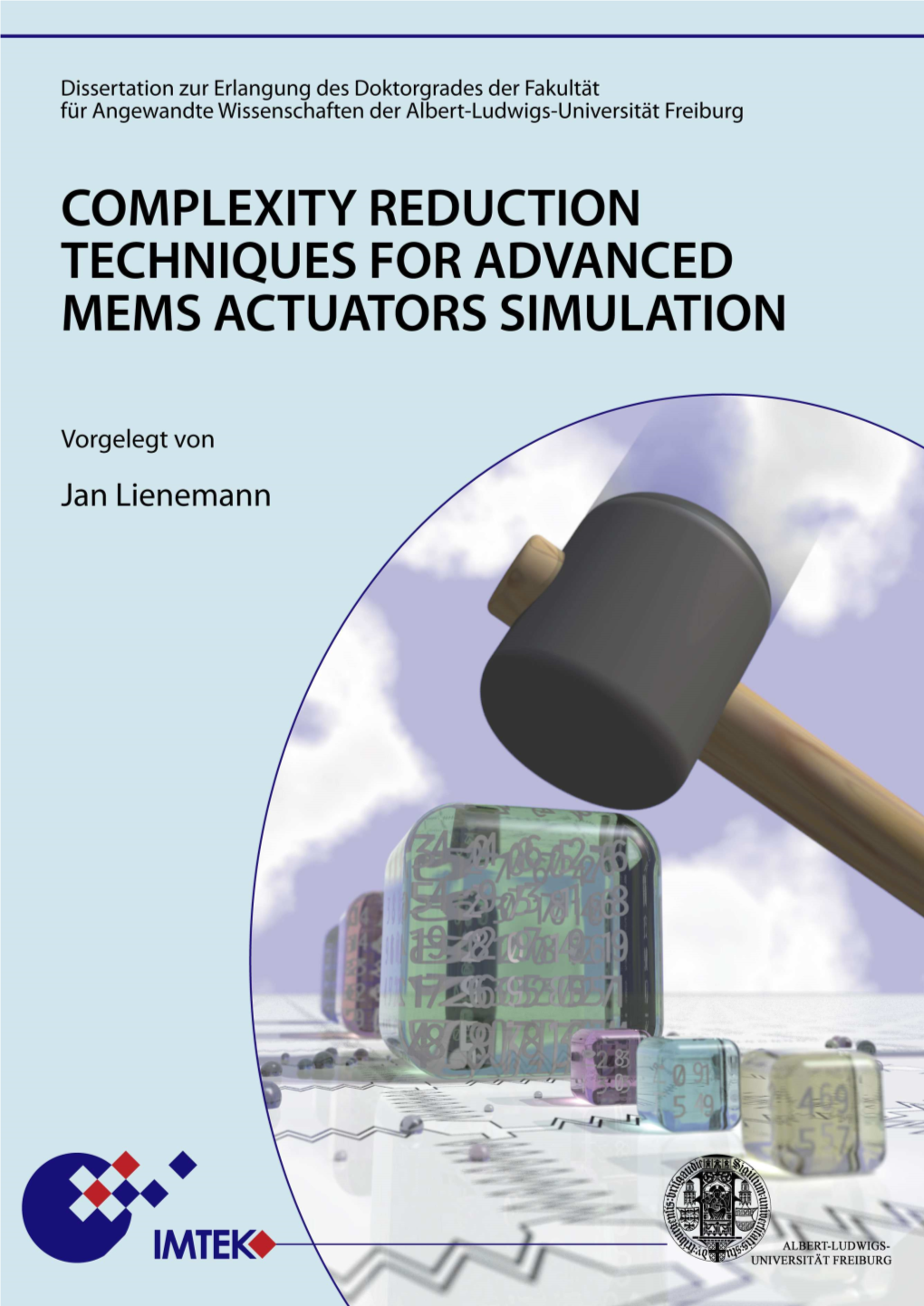 COMPLEXITY REDUCTION TECHNIQUES for ADVANCED MEMS ACTUATORS SIMULATION Iv COMPLEXITY REDUCTION TECHNIQUES for ADVANCED MEMS ACTUATORS SIMULATION