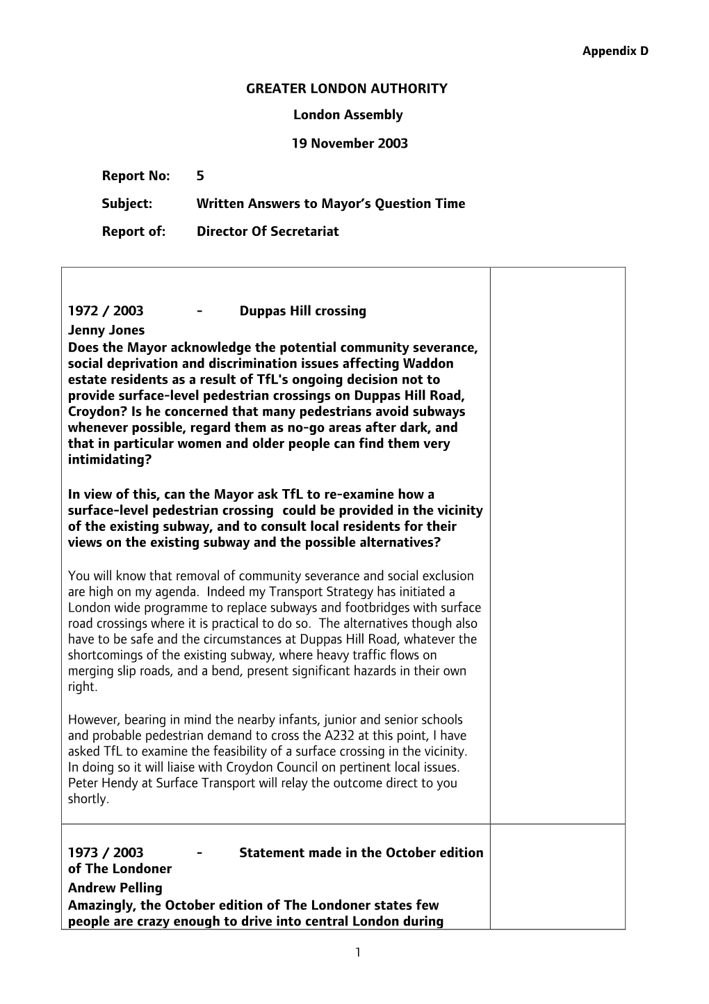 GREATER LONDON AUTHORITY London Assembly 19 November 2003 Report No