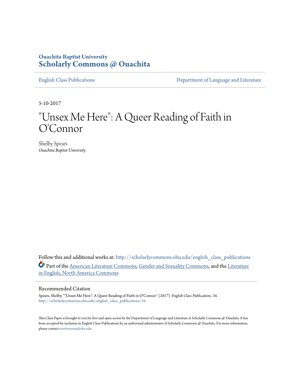 A Queer Reading of Faith in O'connor Shelby Spears Ouachita Baptist University