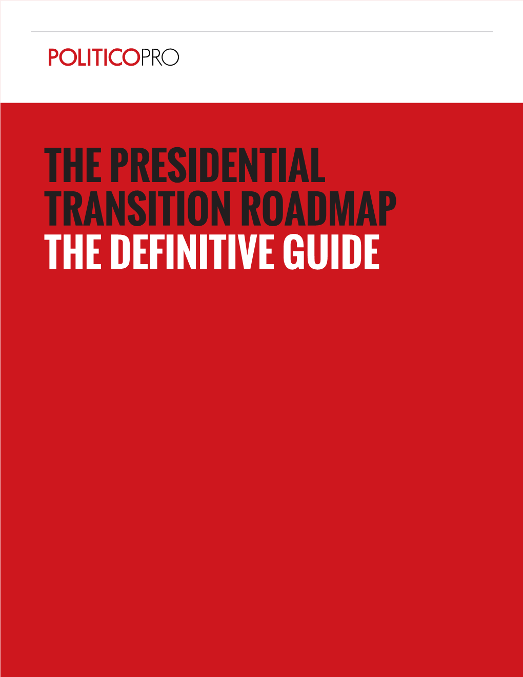 The Presidential Transition Roadmap
