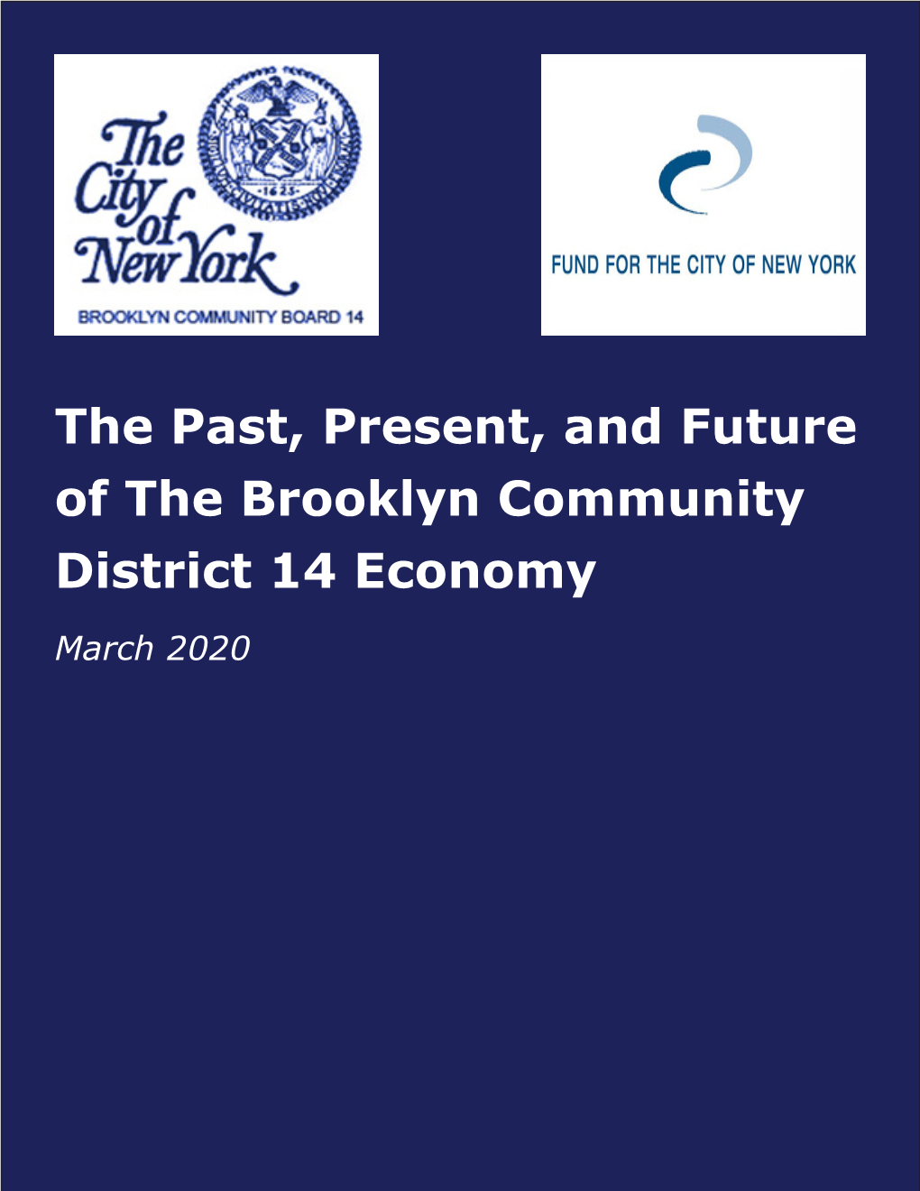 The Past, Present, and Future of the Brooklyn Community District 14 Economy