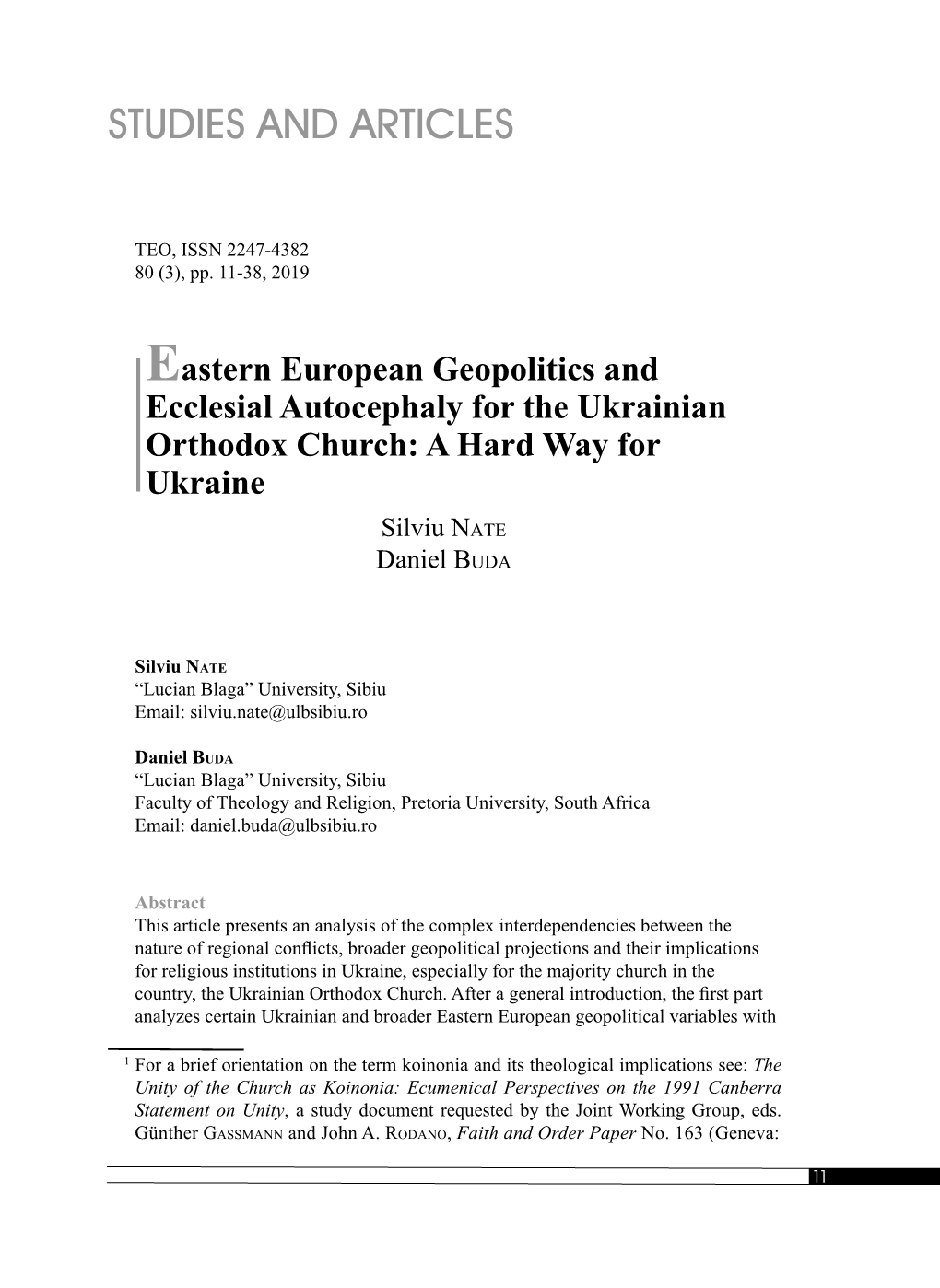Eastern European Geopolitics and Ecclesial Autocephaly for the Ukrainian Orthodox Church: a Hard Way for Ukraine