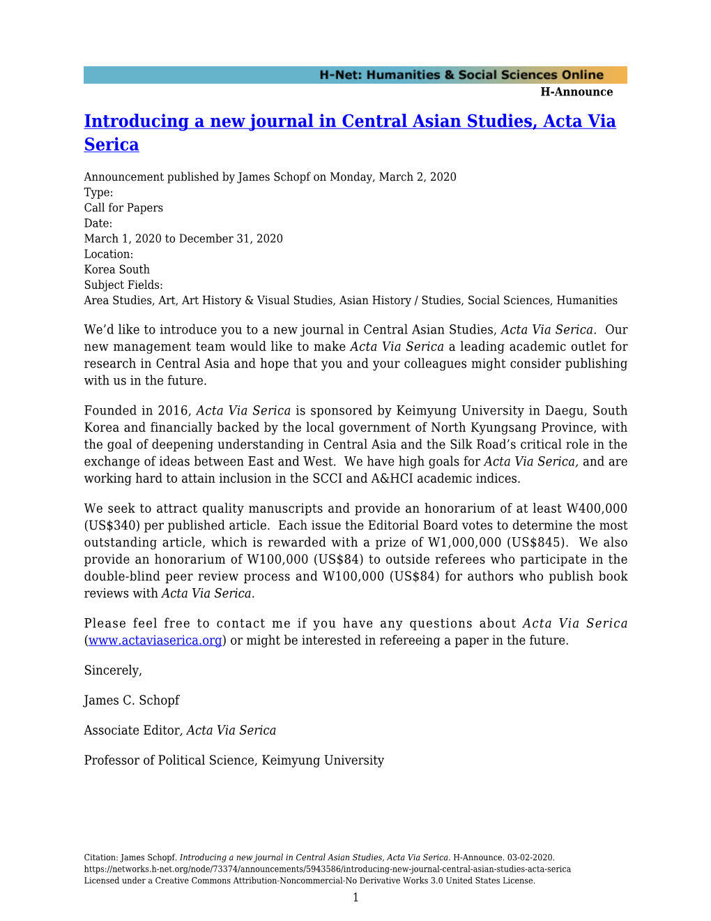 Introducing a New Journal in Central Asian Studies, Acta Via Serica