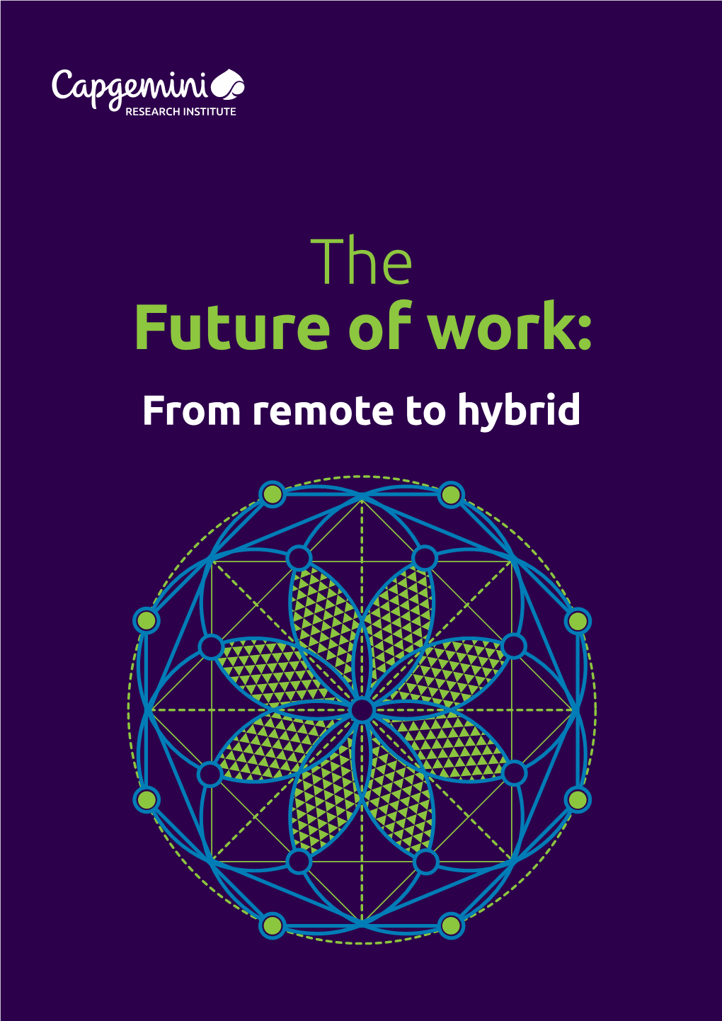 The Future of Work: from Remote to Hybrid Introduction