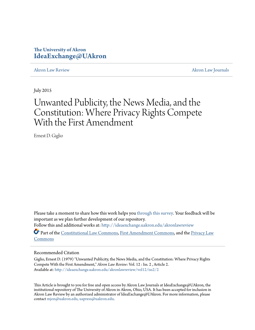 Unwanted Publicity, the News Media, and the Constitution: Where Privacy Rights Compete with the First Amendment Ernest D