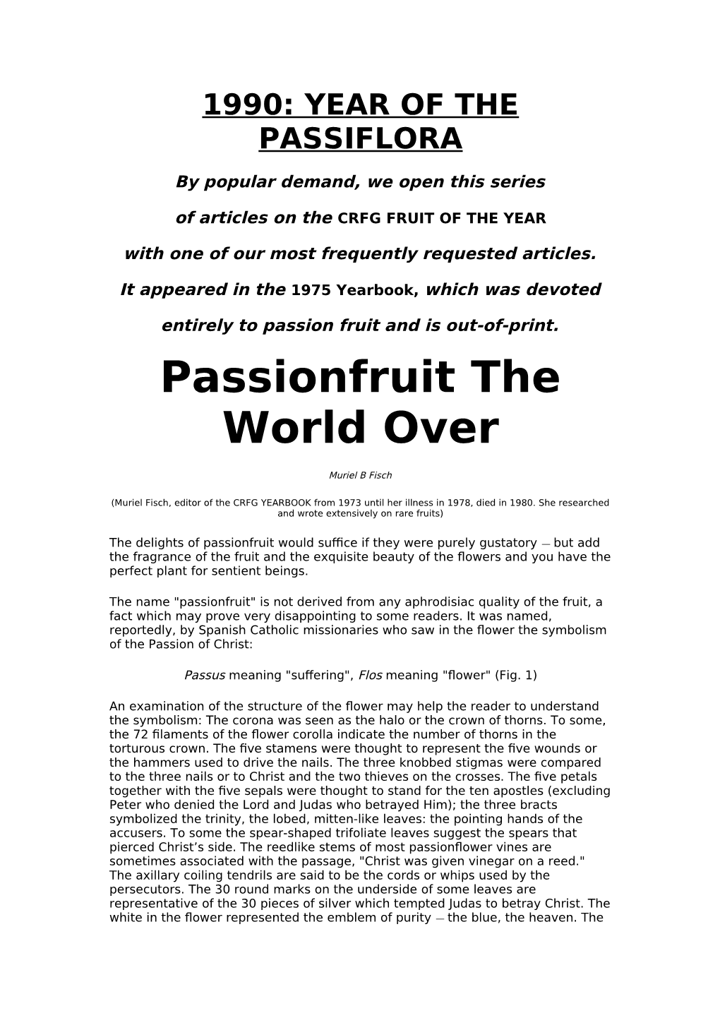 1990: Year of the Passiflora