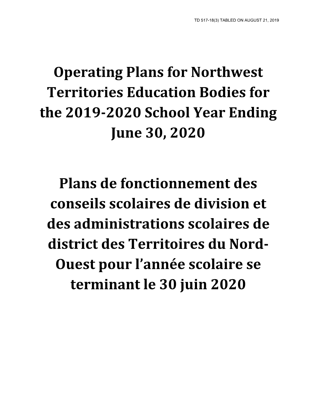 Operating Plans for Northwest Territories Education Bodies for the 2019-2020 School Year Ending June 30, 2020