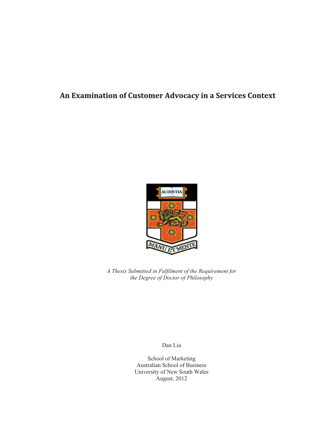 An Examination of Customer Advocacy in a Services Context