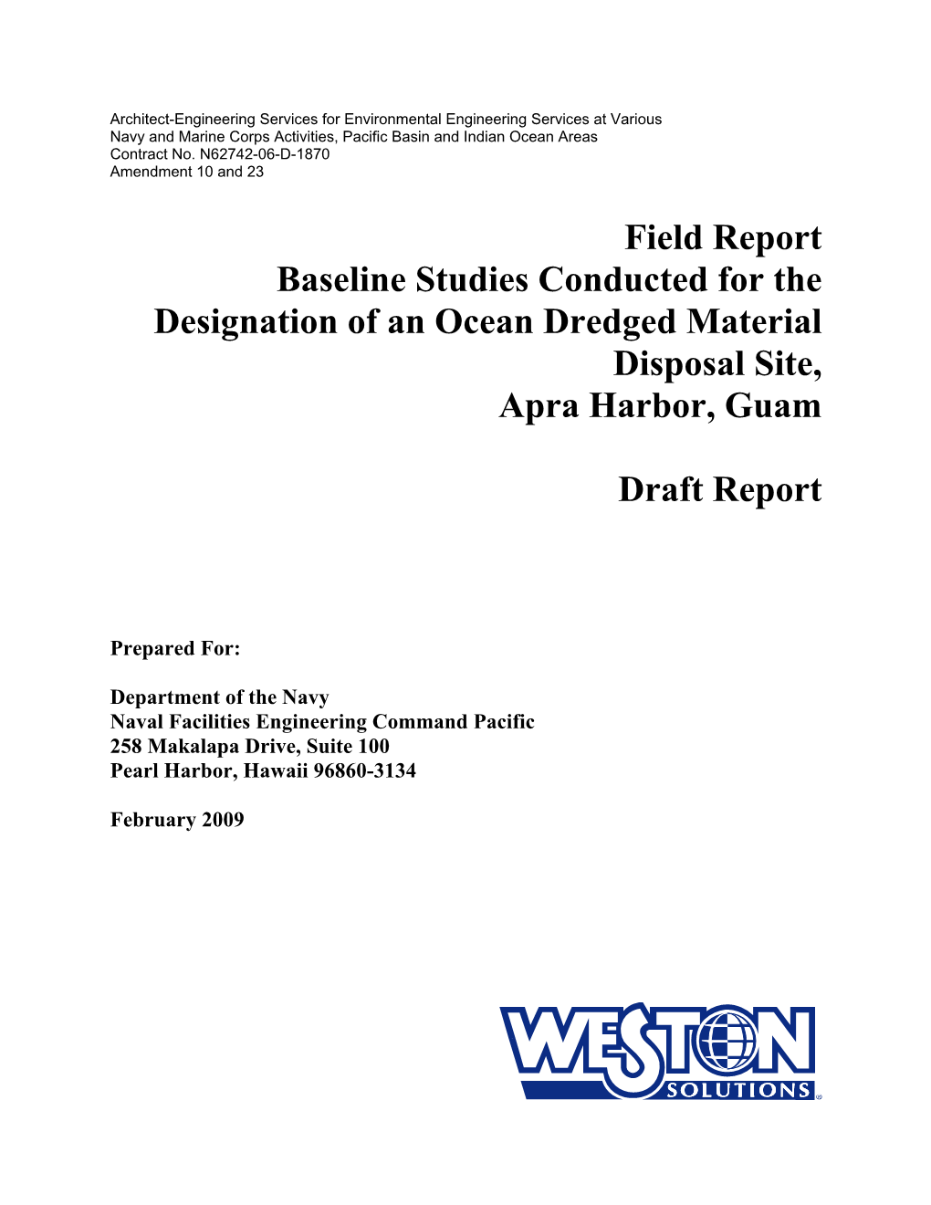 Field Report: Baseline Studies Conducted for the Designation of an Ocean Dredged Material Disposal Site, Apra Harbor, Guam