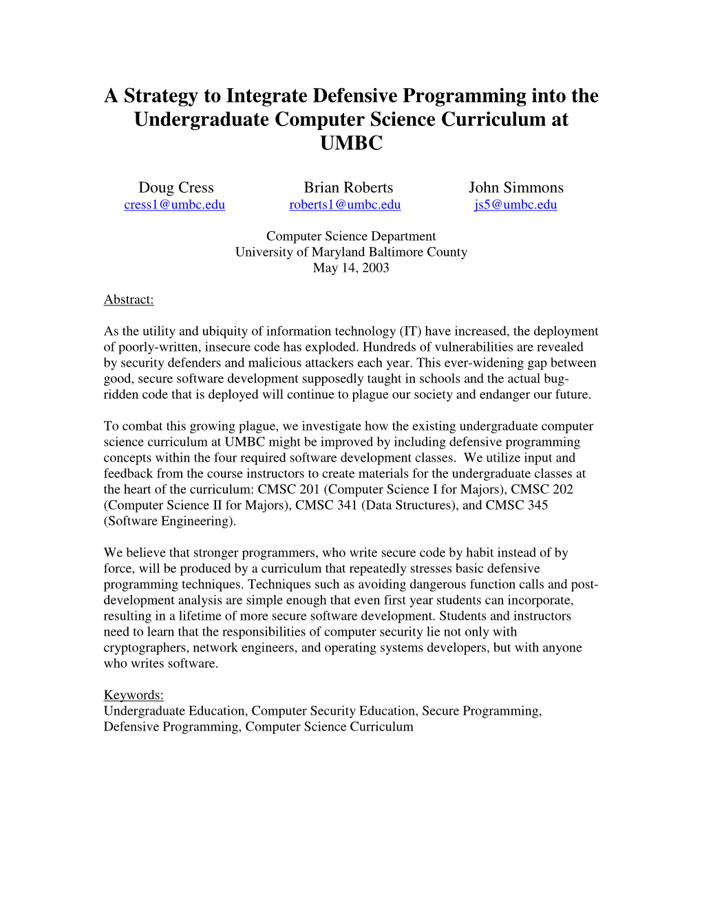 A Strategy to Integrate Defensive Programming Into the Undergraduate Computer Science Curriculum at UMBC